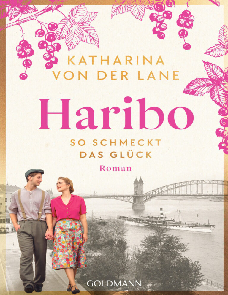 So schmeckt das gluck Haribo 1 German Edition Katharina von der Lane Kitap Kapağı