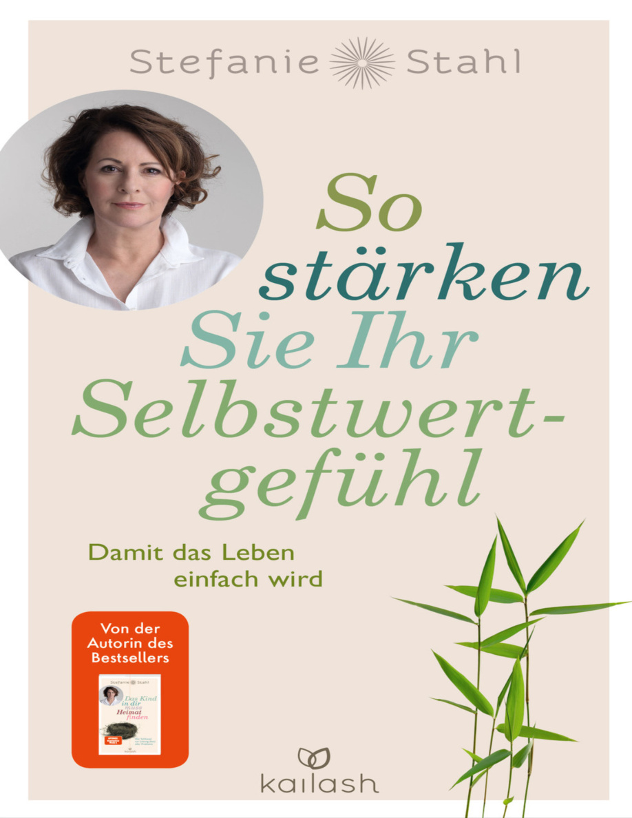 So starken Sie Ihr Selbstwertgefuhl Damit das Leben einfach wird German Edition Stefanie Stahl Kitap Kapağı