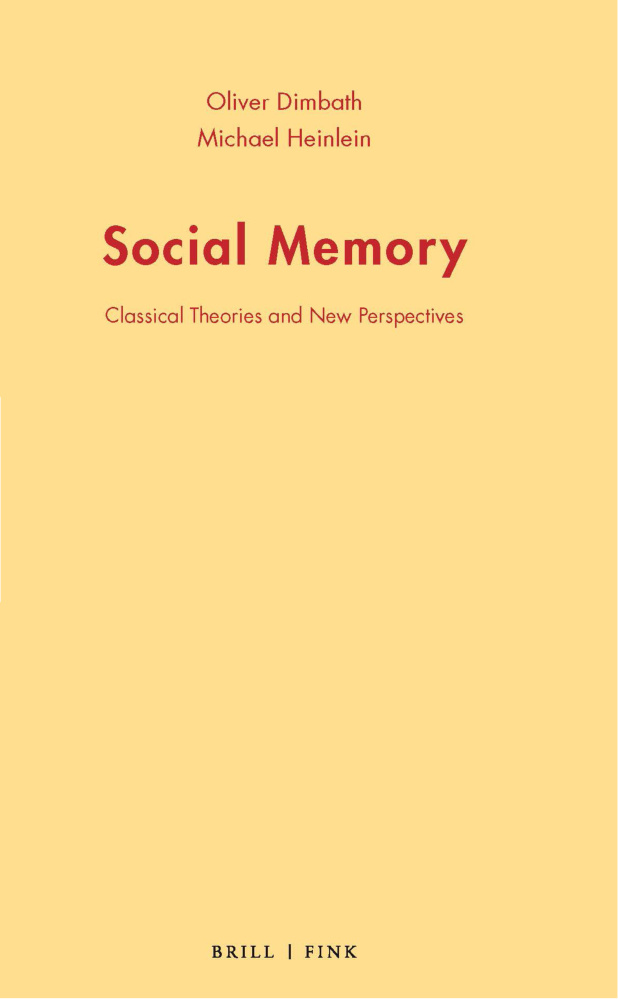 Social Memory Classical Theories and New Perspectives German Edition Oliver Dimbath Kitap Kapağı