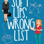 Soft Lips Wrong List Lindsey Pennington Kitap Kapağı
