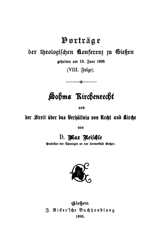 Sohms Kirchenrecht und der Streit uber das Verhaltnis von Recht und Kirche German Edition Max Reischle Kitap Kapağı