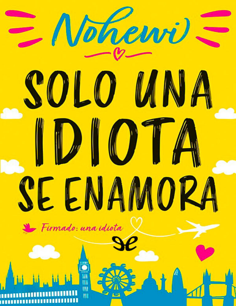 Solo una idiota se enamora Nohewi Kitap Kapağı