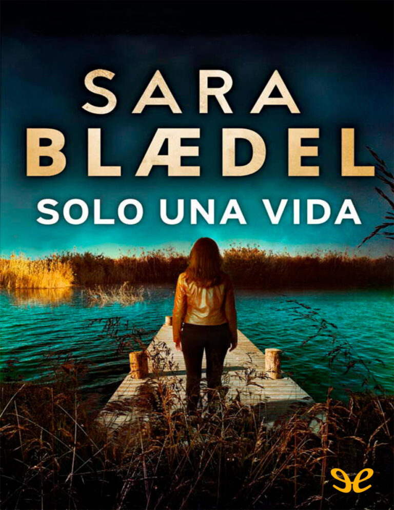 Solo una vida Spanish Edition Sara Blaedel Kitap Kapağı