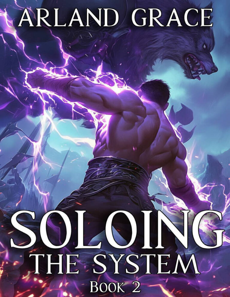 Soloing the System Book 2 A LitRPG Apocalypse Adventure Arland Grace Kitap Kapağı