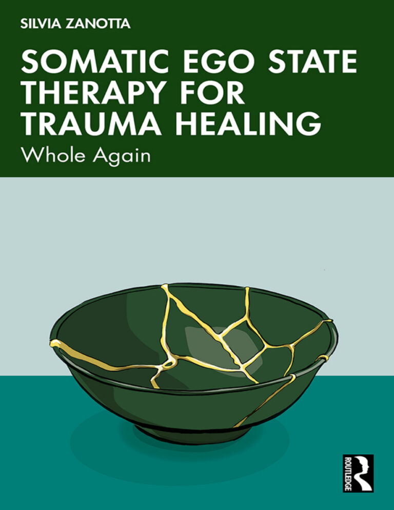 Somatic Ego State Therapy for Trauma Healing Silvia Zanotta Kitap Kapağı