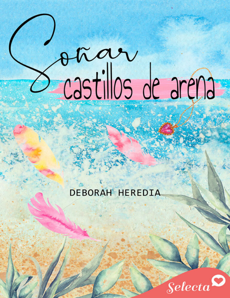 Sonar castillos de arena Spanish Edition Deborah Heredia Kitap Kapağı