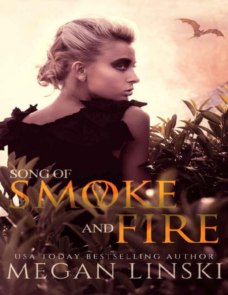 Song of Smoke and Fire megan linski Kitap Kapağı