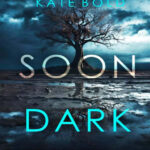 Soon Dark Gemma Forge FBI Suspense Thriller 4 Kate Bold Kitap Kapağı