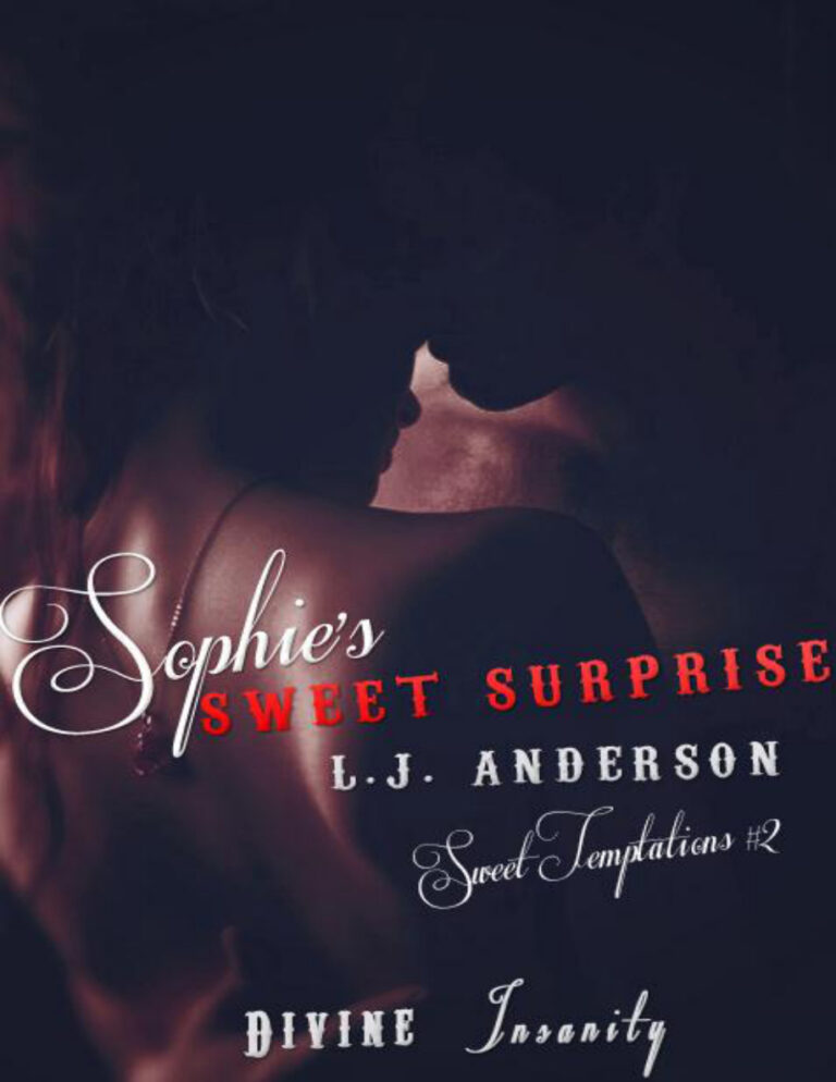 Sophies sweet surprise Lj anderson Kitap Kapağı