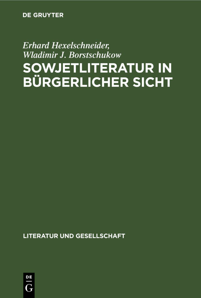 Sowjetliteratur in burgerlicher Sicht German Edition Erhard Hexelschneider Kitap Kapağı