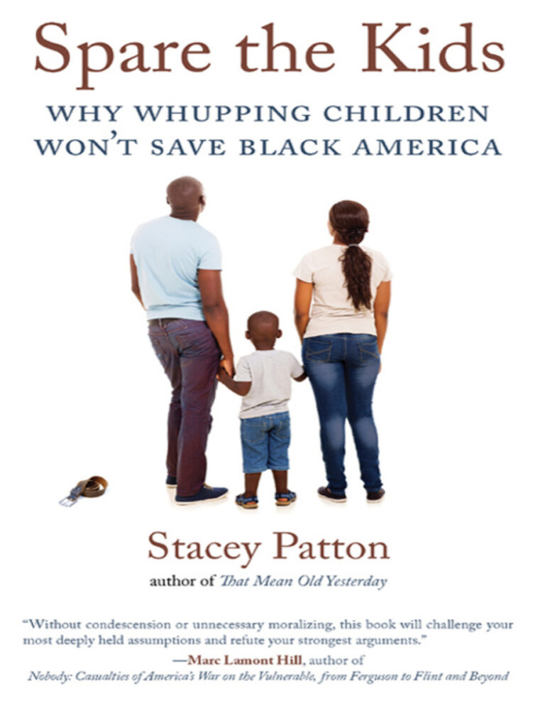 Spare the Kids Stacey Patton Kitap Kapağı