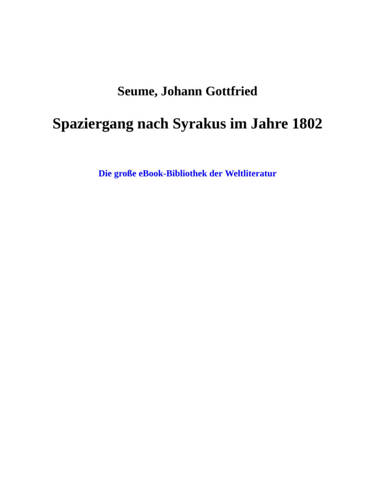 Spaziergang nach Syrakus im Jahre 1802 German Edition Seume Johann Gottfried Kitap Kapağı