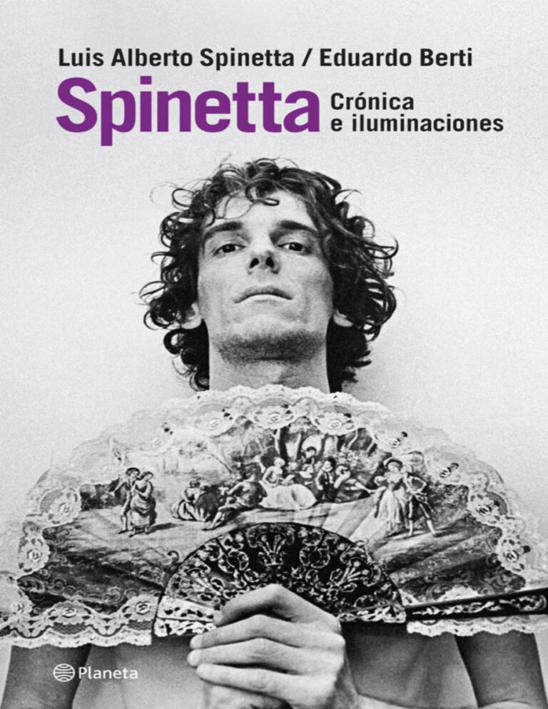 Spinetta Cronicas e iluminaciones Eduardo Berti Kitap Kapağı