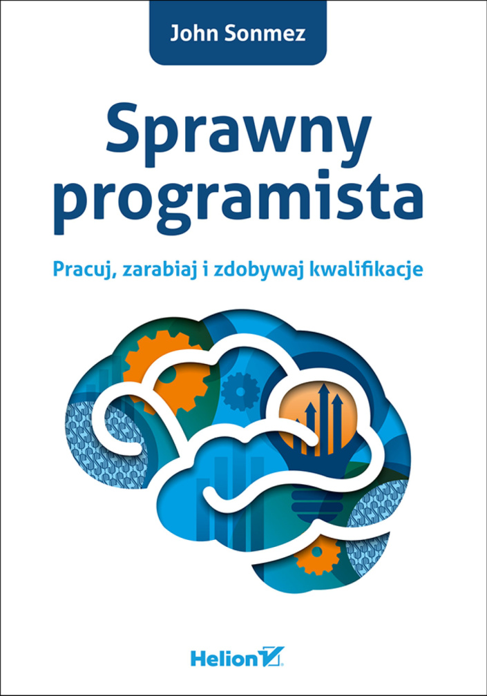 Sprawny programista Pracuj zarabiaj i zdobywaj kwalifikacje Polish Edition John Z Sonmez Kitap Kapağı