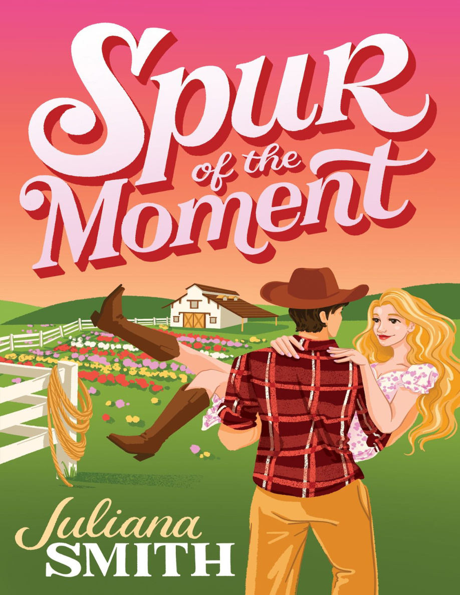 Spur of the moment Juliana Smith Kitap Kapağı