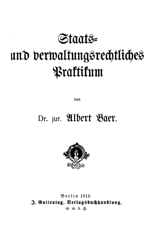 Staats und verwaltungsrechtliches Praktikum German Edition Albert Baer Kitap Kapağı