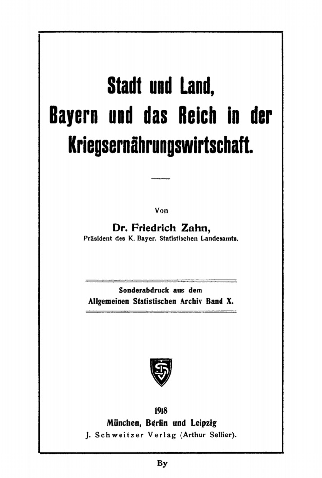 Stadt und Land Bayern und das Reich in der Kriegsernahrungswirtschaft German Edition Zahn Friedrich Kitap Kapağı