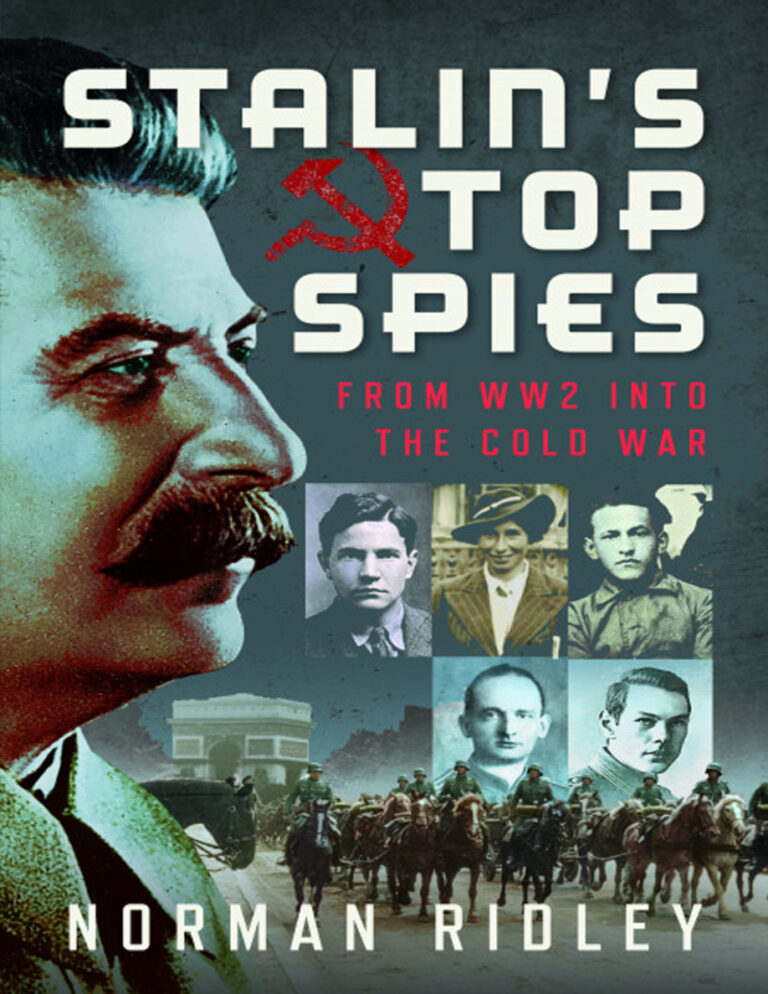 Stalins Top Spies From WW2 into Cold War Norman Ridley Kitap Kapağı