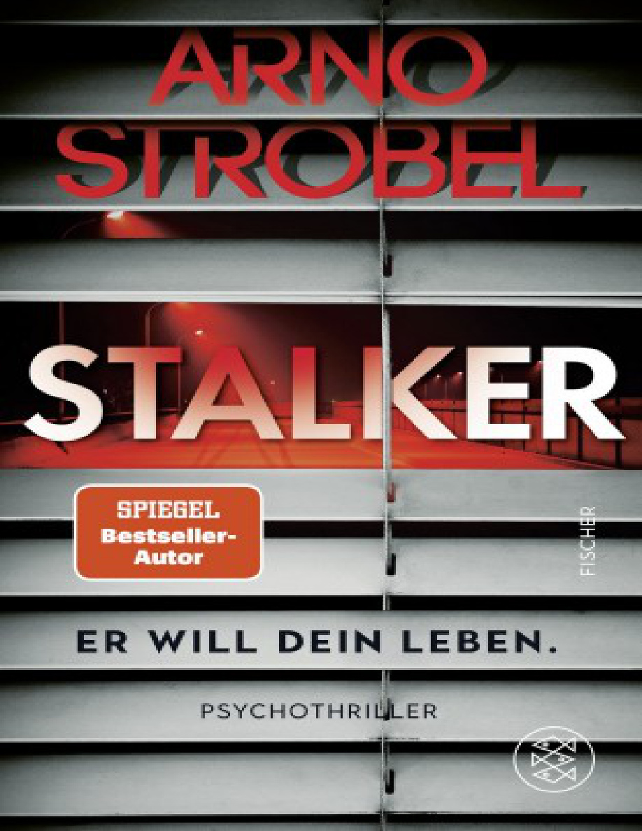 Stalker Er will dein Leben German Edition Arno Strobel Kitap Kapağı