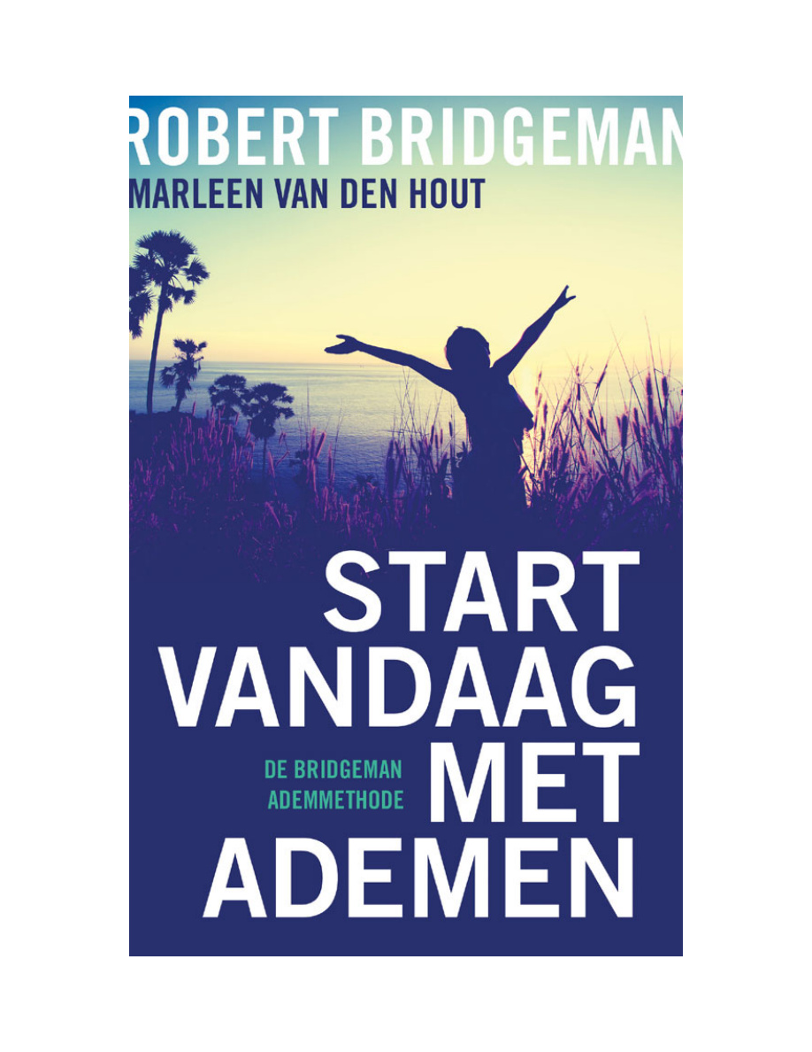 Start vandaag met ademen Dutch Edition Robert Bridgeman Kitap Kapağı
