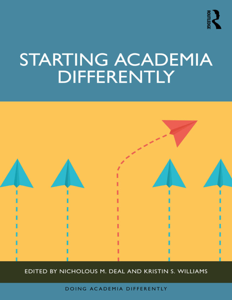 Starting Academia Differently Nicholous M Deal Kitap Kapağı