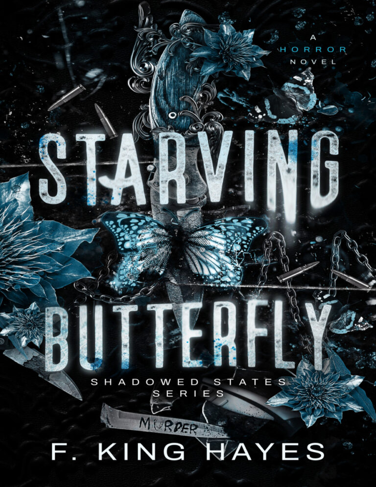 Starving Butterfly F King Hayes Kitap Kapağı