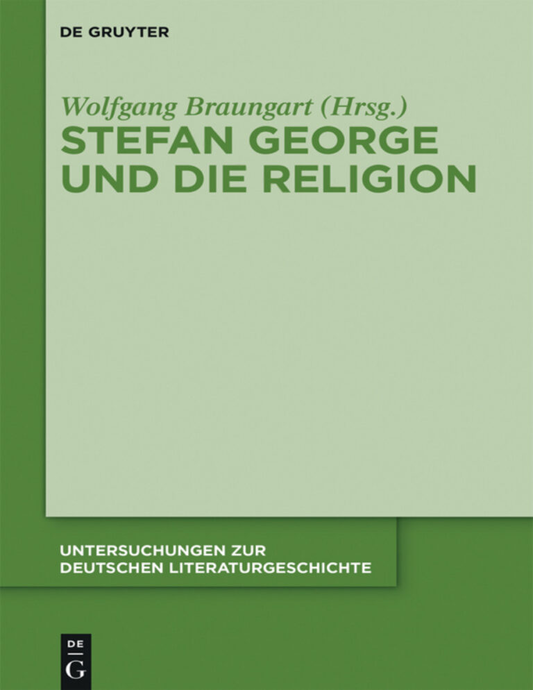 Stefan George und die Religion German Edition Wolfgang Braungart Kitap Kapağı