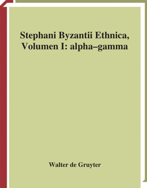 Stephani Byzantii Ethnica Vol 1 Alpha German Edition Margarethe Billerbeck Kitap Kapağı