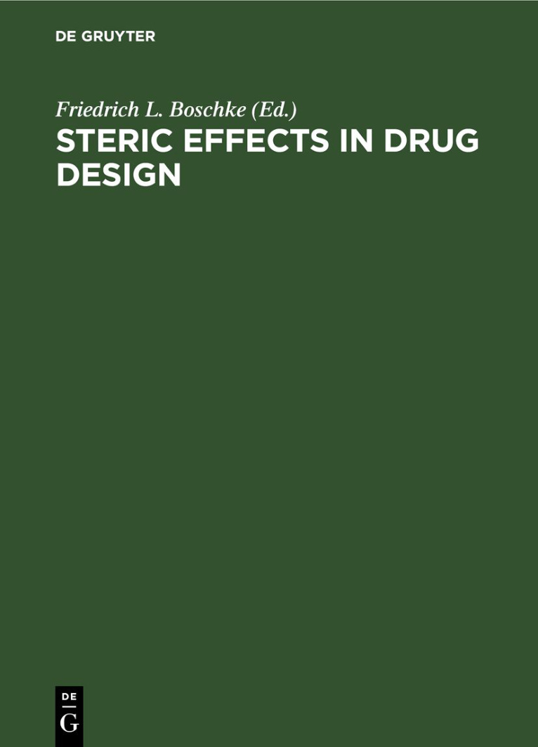 Steric Effects in Drug Design German Edition Friedrich L Boschke Kitap Kapağı