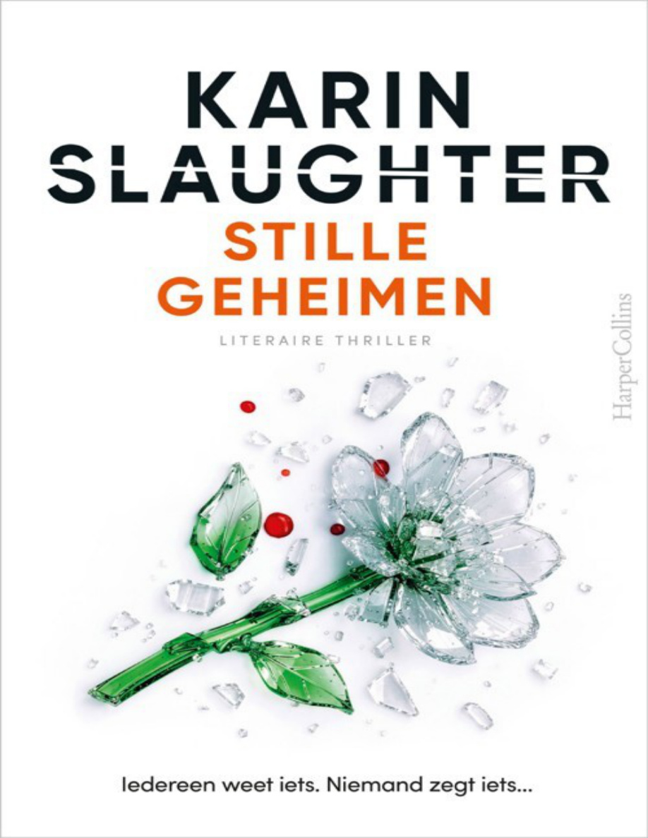 Stille geheimen Dutch Edition Karin Slaughter Kitap Kapağı