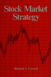 Stock Market Strategy Richard A Crowell Kitap Kapağı