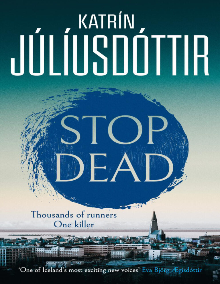 Stop Dead Katrin Juliusdottir Kitap Kapağı