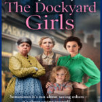 Stormy times for the dockyard girls Tracy Baines Kitap Kapağı