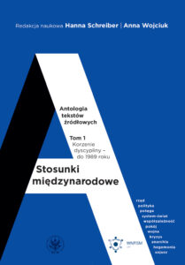 Stosunki międzynarodowe Antologia tekstów źródłowych Tom 1 Polish Edition Anna Wojciuk Kitap Kapağı
