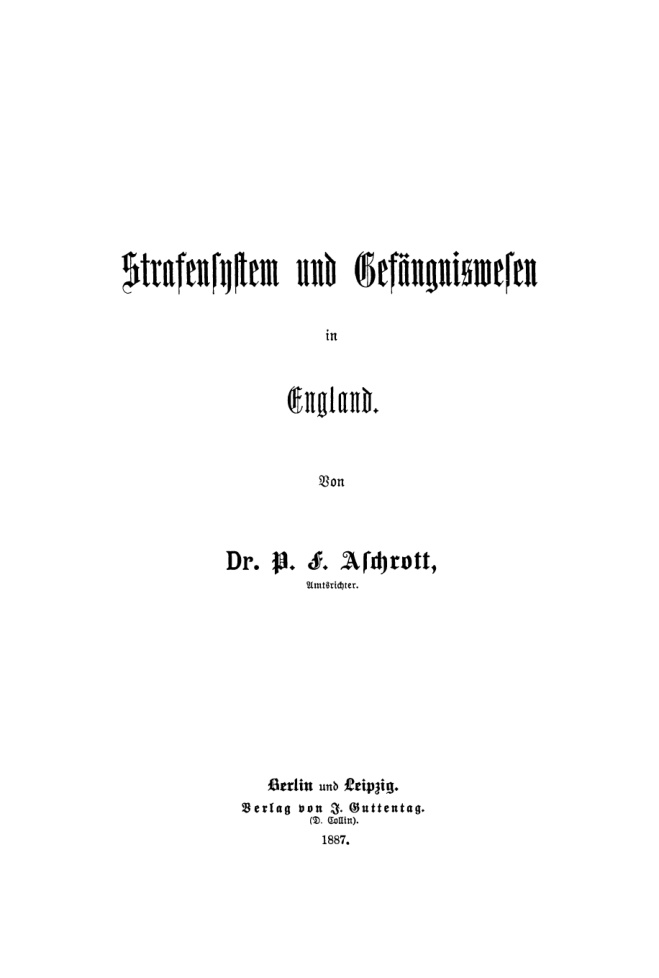 Strafensystem und Gefangniswesen in England German Edition P F Aschrott Kitap Kapağı