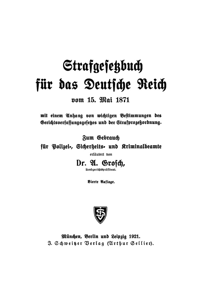 Strafgesetzbuch fur das Deutsche Reich vom 15 Mai 1871 German Edition A Grosch Kitap Kapağı