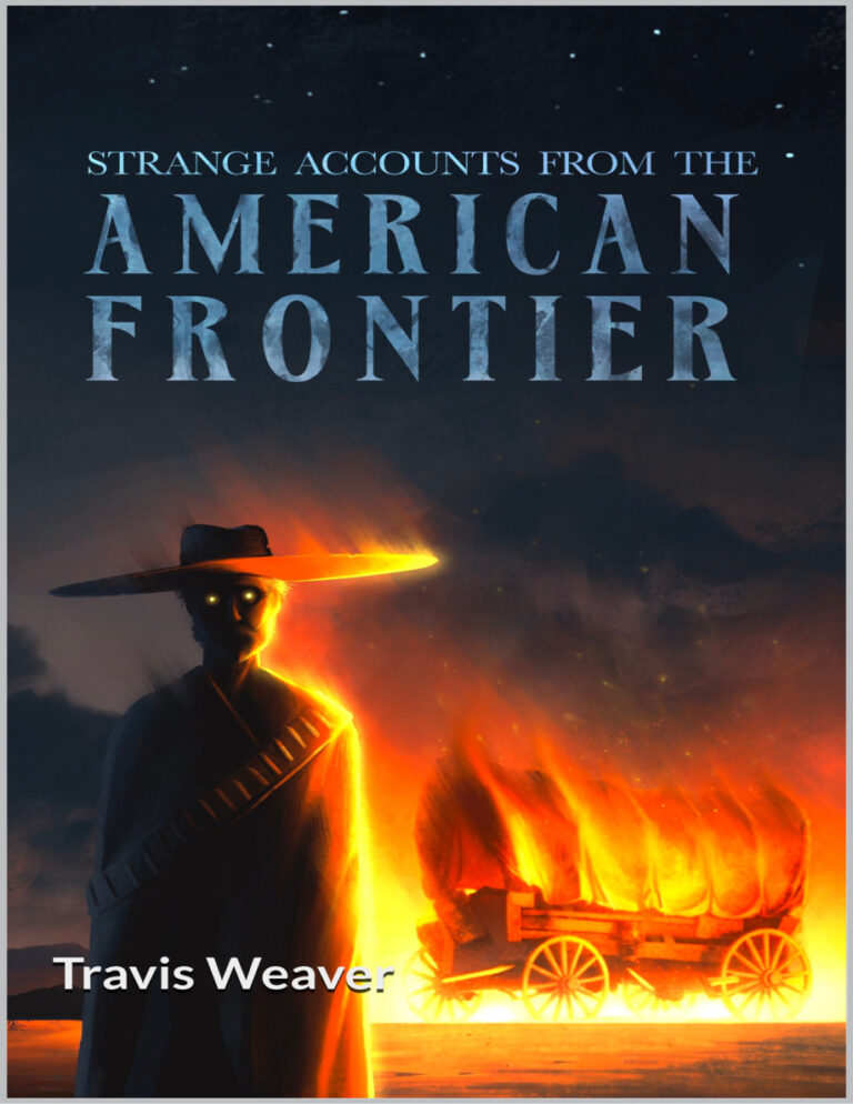 Strange Accounts from the American Frontier Travis Weave Kitap Kapağı