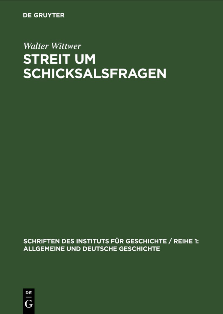 Streit um Schicksalsfragen German Edition Walter Wittwer Kitap Kapağı