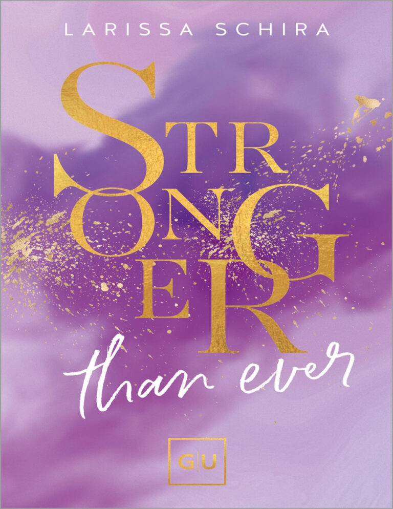Stronger Than Ever German Edition Larissa Schira Kitap Kapağı