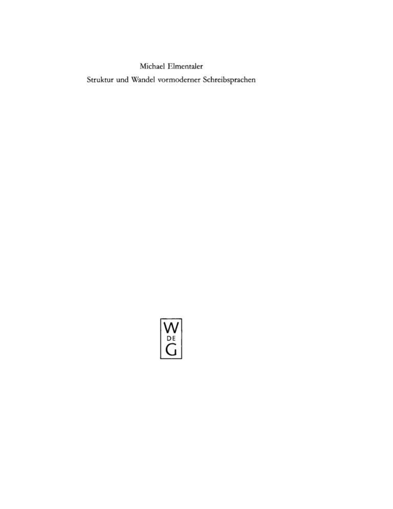 Struktur und Wandel vormoderner Schreibsprachen German Edition Michael Elmentaler Kitap Kapağı