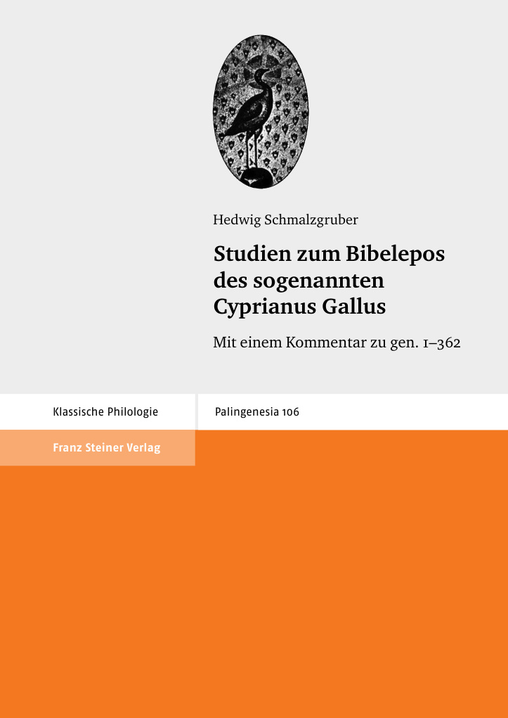 Studien zum Bibelepos des sogenannten Cyprianus Gallus German Edition Hedwig Schmalzgruber Kitap Kapağı