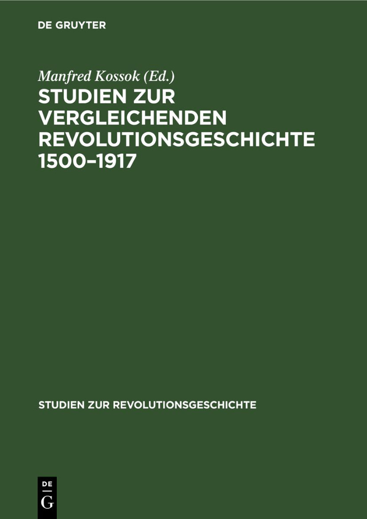 Studien zur vergleichenden Revolutionsgeschichte 1500 1917 German Edition Manfred Kossok Kitap Kapağı