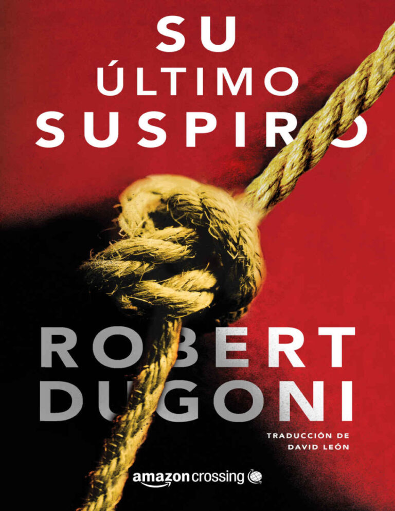 Su ultimo suspiro Robert Dugoni Kitap Kapağı