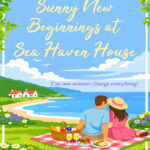 Sunny New Beginnings at Sea Haven House Georgia Hill Kitap Kapağı
