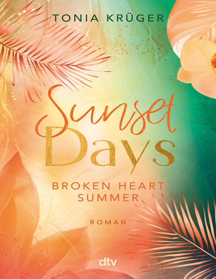 Sunset Days Broken Heart Summer German Edition Tonia Kruger Kitap Kapağı