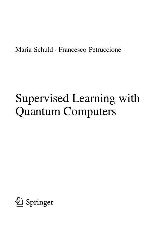 Supervised Learning with Quantum Computers Maria Schuld Kitap Kapağı