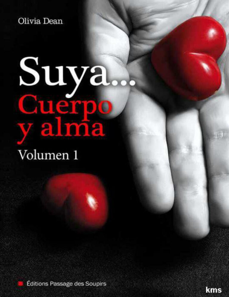 Suya cuerpo y alma Volumen 1 Spanish Edition Olivia Dean Kitap Kapağı