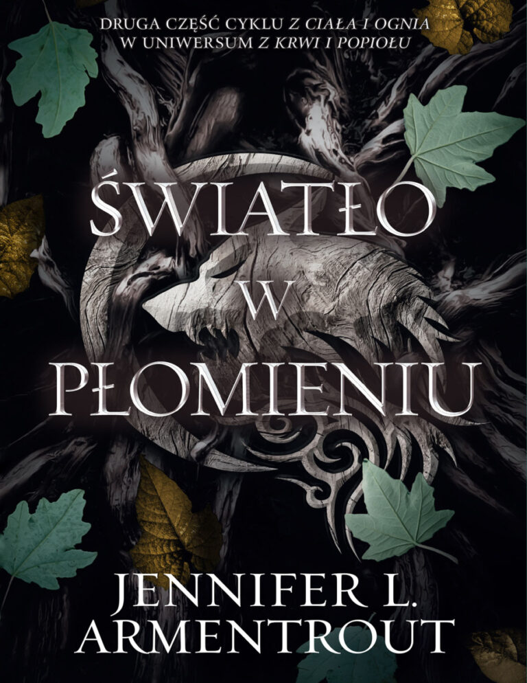 Światło w płomieniu Polish Edition Jennifer L Armentrout Kitap Kapağı