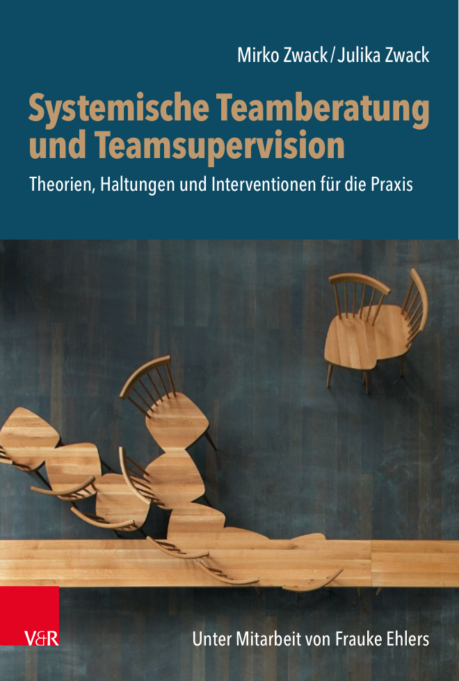 Systemische Teamberatung und Teamsupervisio German Edition Mirko Zwack Kitap Kapağı