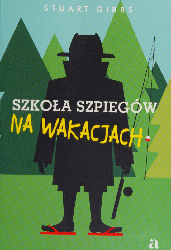 Szkoła szpiegów Polish Edition Stuart Gibbs Kitap Kapağı
